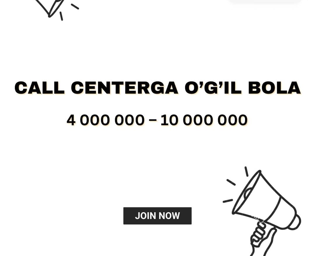 Call centerdga O’g’il bola ishga taklif qilamiz.