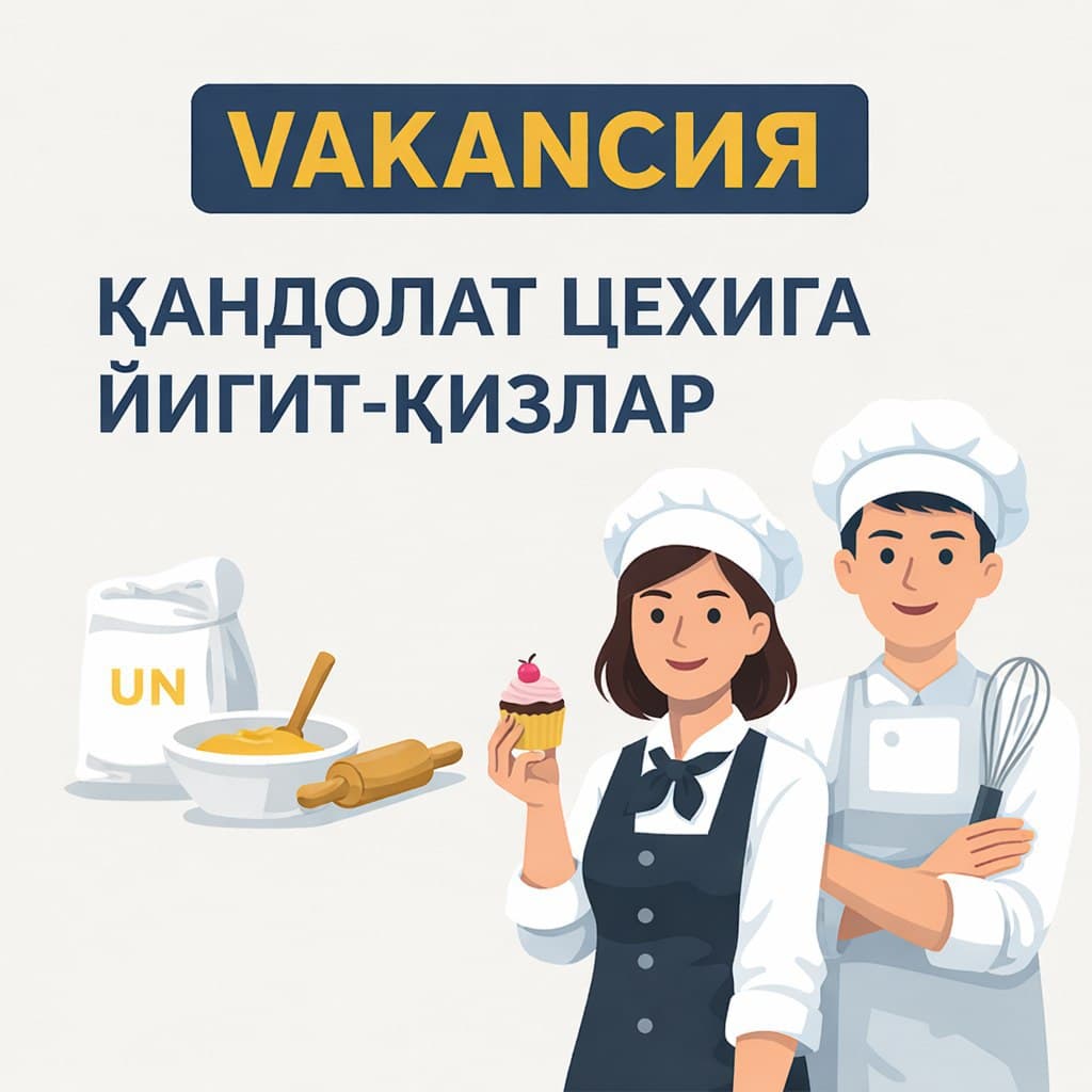 Qandolat tsexiga ishga qabul qilamiz