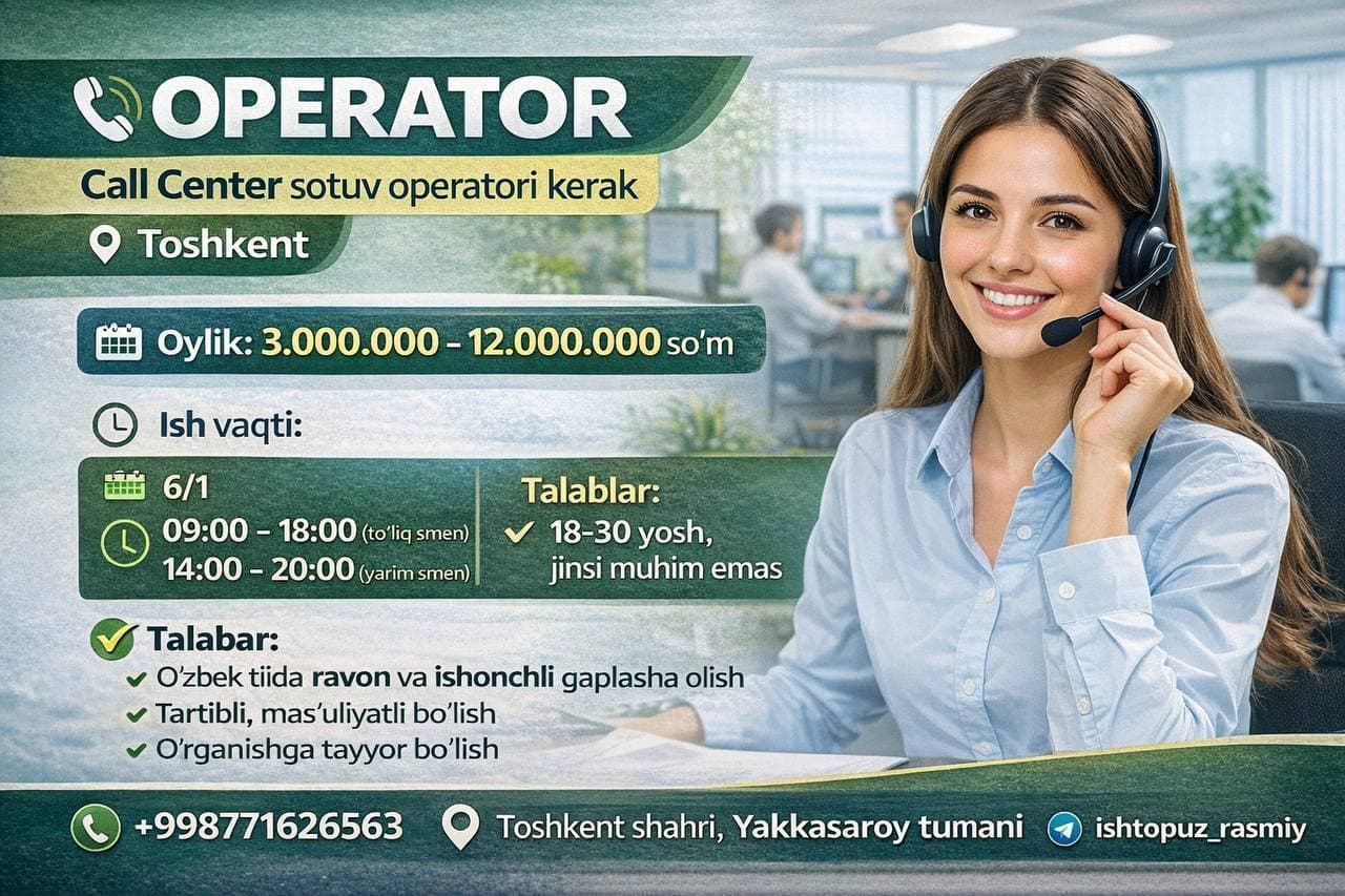 Call Center sotuv operatori kerak
