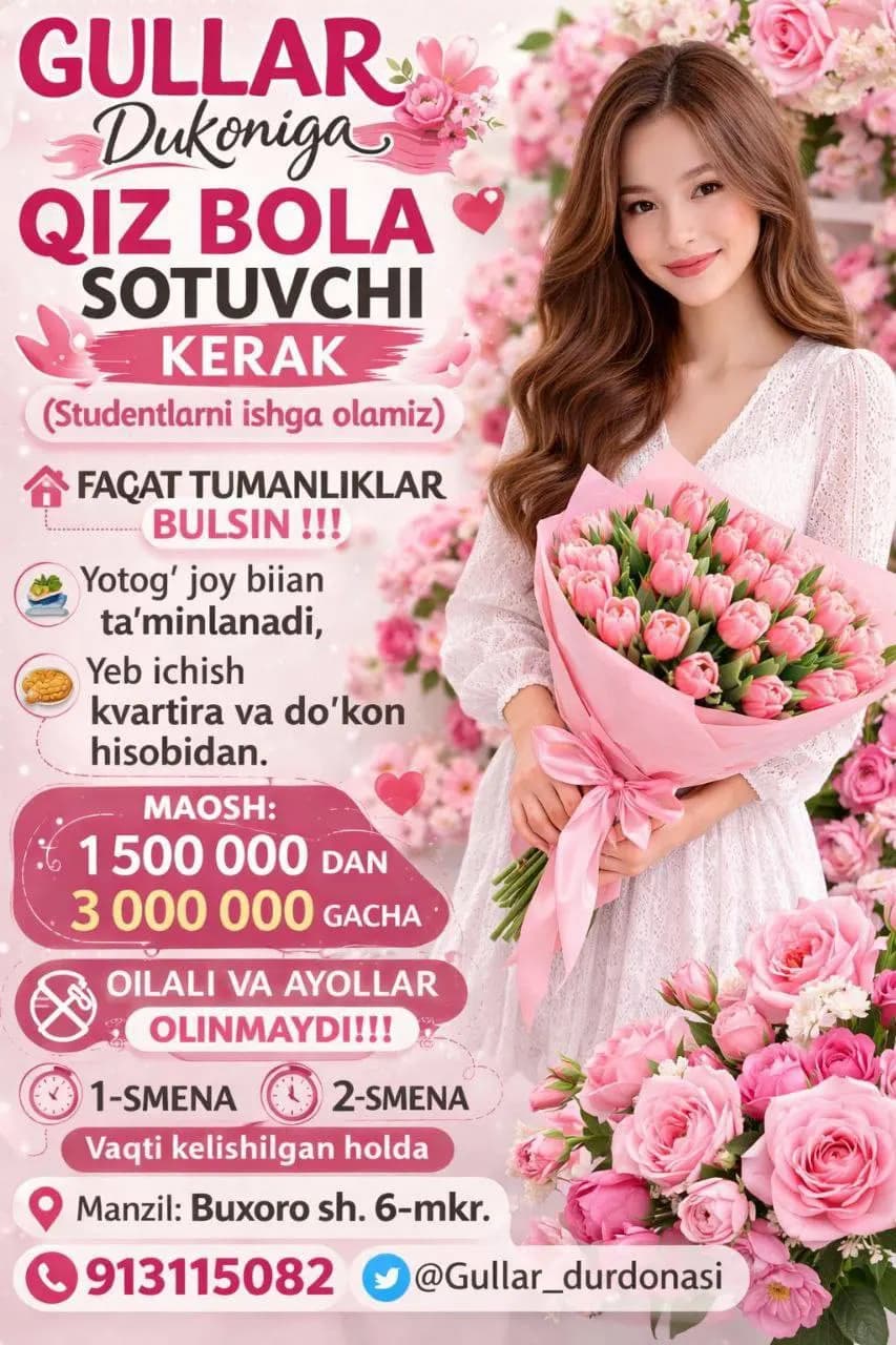 Gullar va sovg'alar dokoniga sotuvchi qiz kerak