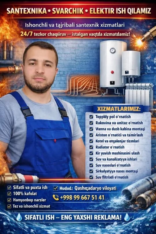 САНТЕХНИКА – СВАРКА Хизмати  ОТОПЛЕНИЕ, КОТЁЛ ЯСАШ ВА ЎРНАТИШ 24/7 ХИЗМАТИНГИЗДА