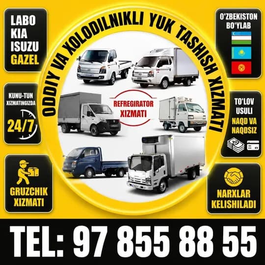 Ref,Hundai,Labo,Changan,Isuzu Yuk tashish Gruzoperevozki,Dostavka,Грузоперевозки,Юк ташиш хизмати,Реф 24/7