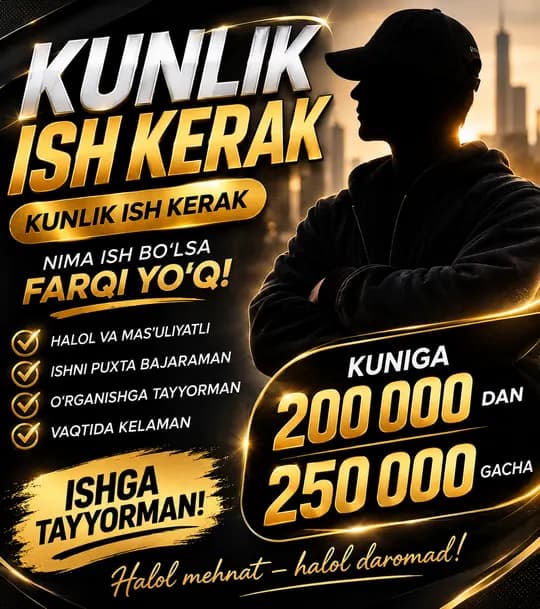 Kunlik ish kerak